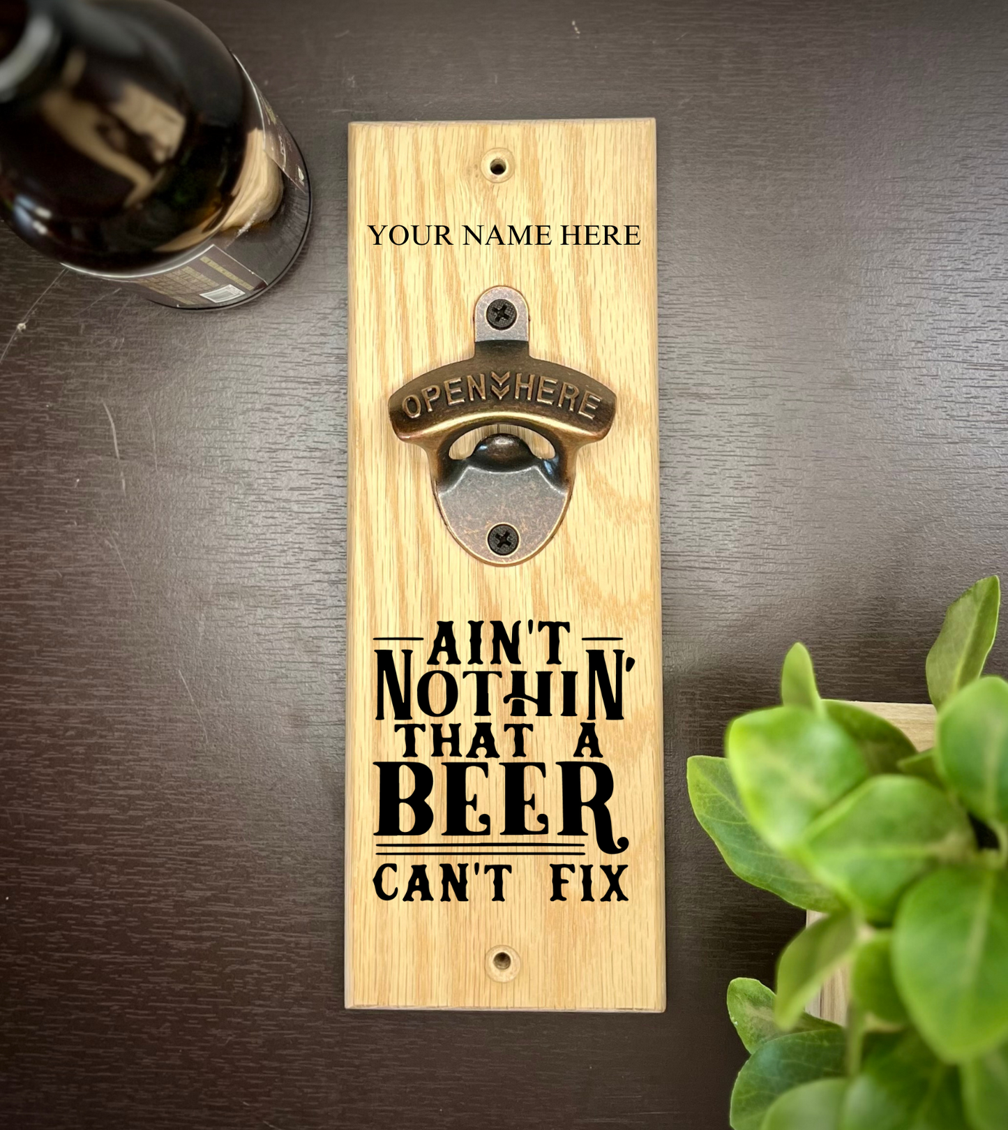 Personalized Bottle Opener With Saying